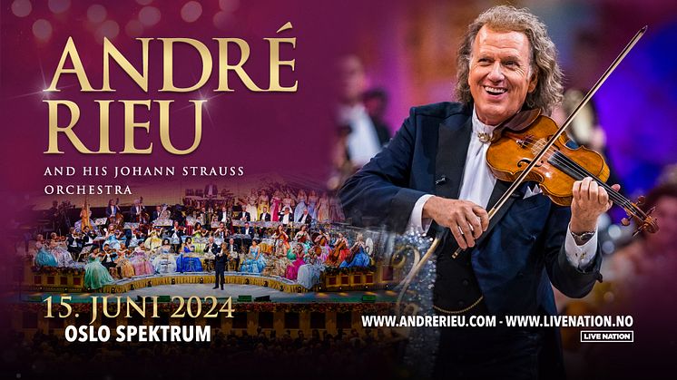 ANDRÉ RIEU TILBAKE TIL NORGE!