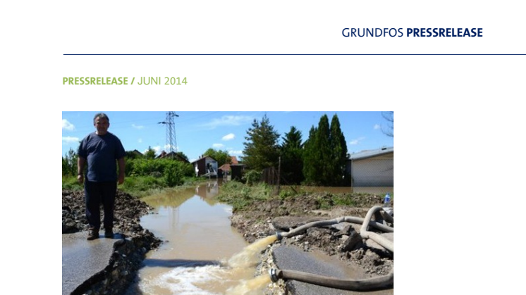 Grundfos hjälper vid översvämningar på Balkan