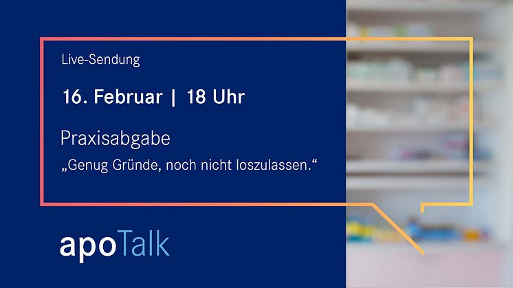 apoTalk zu Praxisabgabe: Geplant loslassen