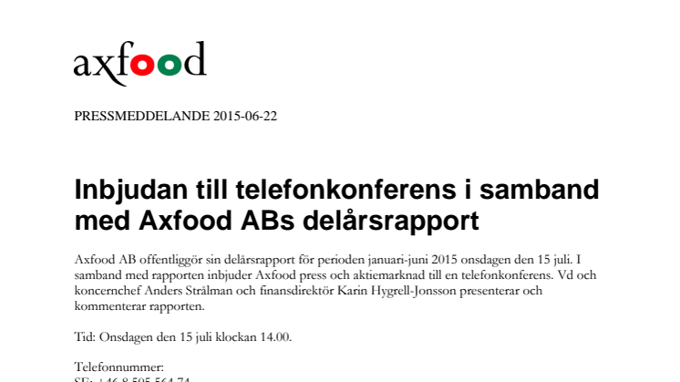 Inbjudan till telefonkonferens i samband med Axfood ABs delårsrapport