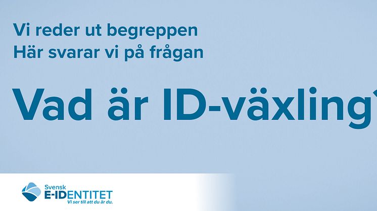 Vad är ID-växling?