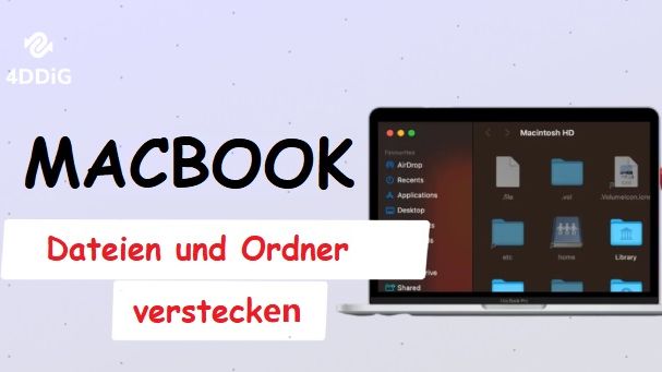 Wie man Dateien und Ordner auf dem Mac versteckt [2024 Aktualisiert]
