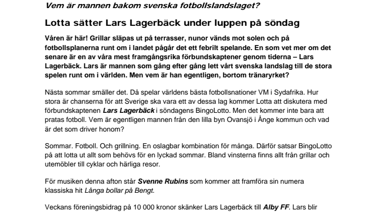 Vem är mannen bakom svenska fotbollslandslaget? Lotta sätter Lars Lagerbäck under luppen på söndag