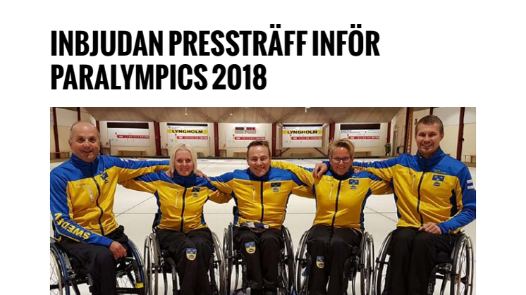 Curling: Pressträff inför Paralympics 2018