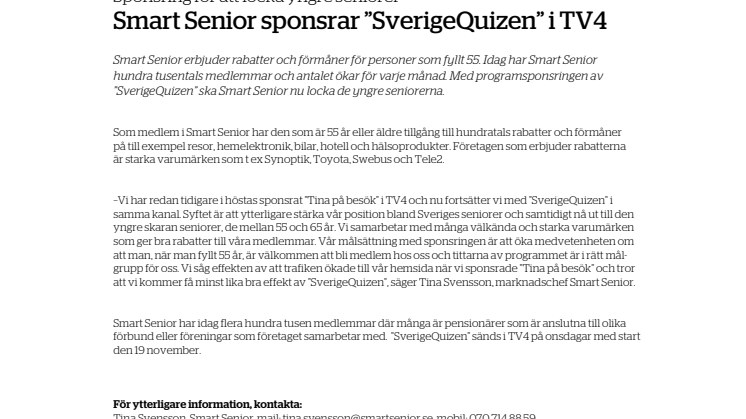 Smart Senior vill locka yngre seniorer - sponsrar ”SverigeQuizen” i TV4