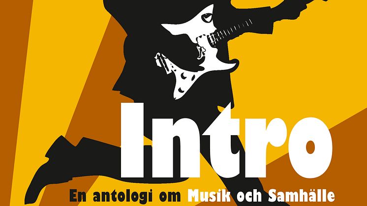 Intro - en antologi om Musik och Samhälle av Johan A. Lundin (red). 