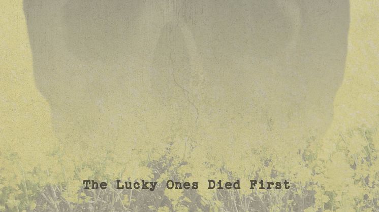 He Who Walks Behind The Rows-Album Cover-The Lucky Ones Died First.jpg