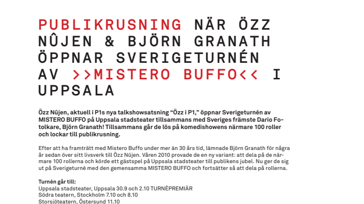 Publikrusning när Özz Nûjen och Björn Granath öppnar Sverigeturnén av Mistero Buffo i Uppsala