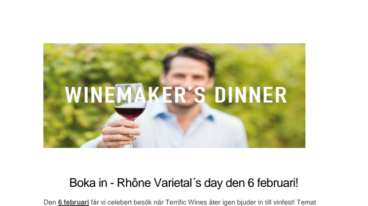 Terrific Wines Wine Day 2016 - Rhône Varietal´s day – den 6 februari på Ästad Vingård