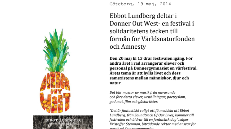 Ebbot Lundberg deltar i Donner Out West- en festival i solidaritetens tecken till förmån för Världsnaturfonden och Amnesty