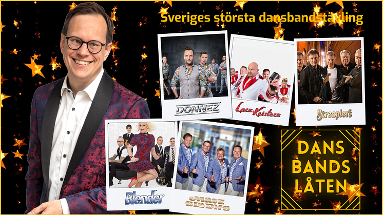 Sveriges största dansband klara för ny musiktävling ”Dansbandslåten”!