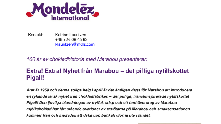 ​100 år av chokladhistoria med Marabou presenterar: Extra! Extra! Nyhet från Marabou – det piffiga nytillskottet Pigall!