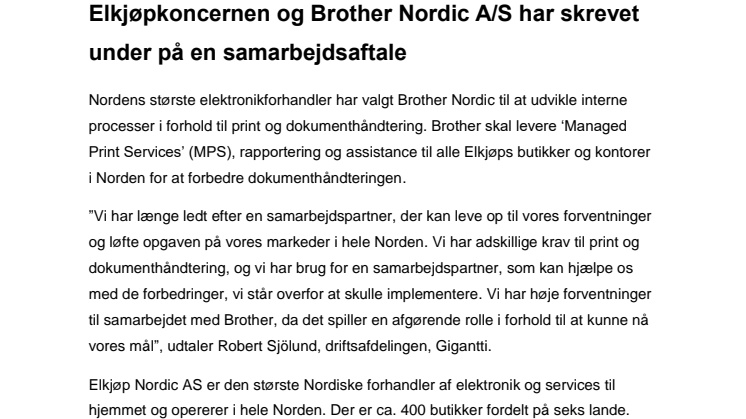 Elkjøpkoncernen og Brother Nordic A/S har skrevet under på en samarbejdsaftale