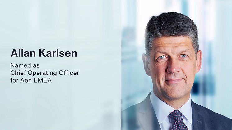 Aon Names Allan Karlsen as Chief Operating Officer for EMEA 