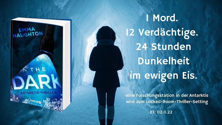 Mord im ewigen Eis: Beklemmende Spannung und packendes Antarktis-Setting im Locked-Room-Thriller von Emma Haughton