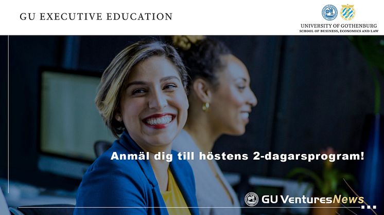 GU Executive Education: Anmäl dig till höstens 2-dagarsprogram!