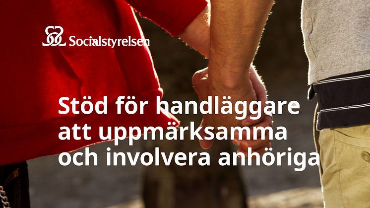 Webbinarium om stöd för handläggare att uppmärksamma anhöriga