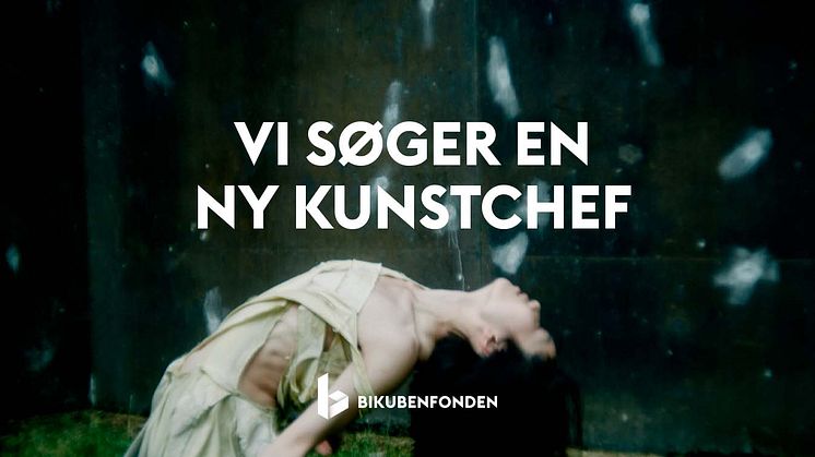 Bikubenfonden søger ny kunstchef