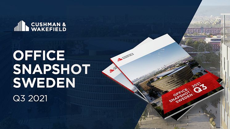 Cushman & Wakefield lanserar Office Snapshot Sweden Q3