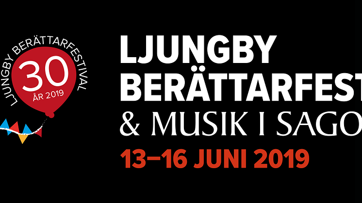 Ljungby Berättarfestival och Musik i Sagobygd – 30 år jubilerande och Nordens främsta och äldsta berättarfestival!