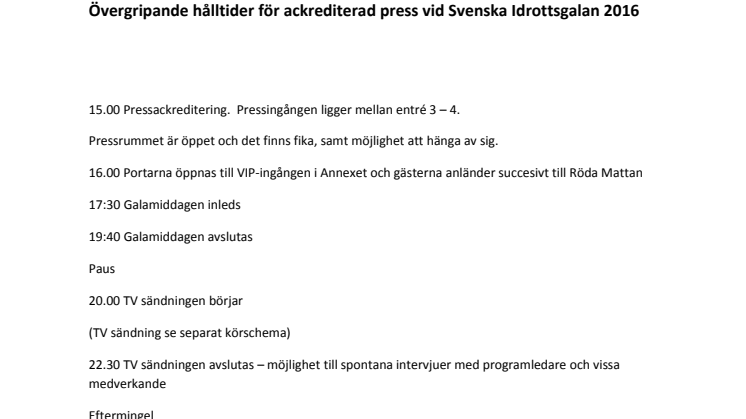 Hålltider för ackrediterad press under Svenska Idrottsgalan 2016