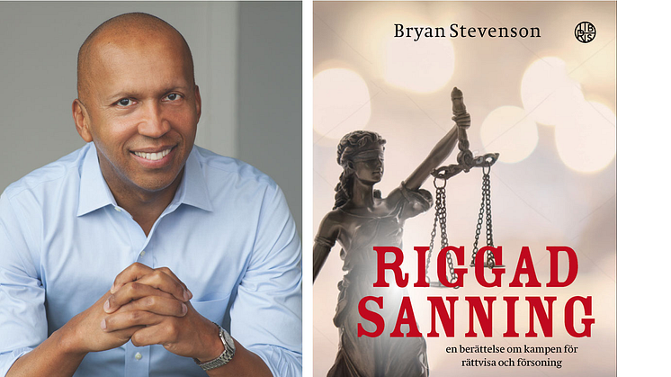 Bryan Stevenson aktuell med den nya boken Riggad sanning 