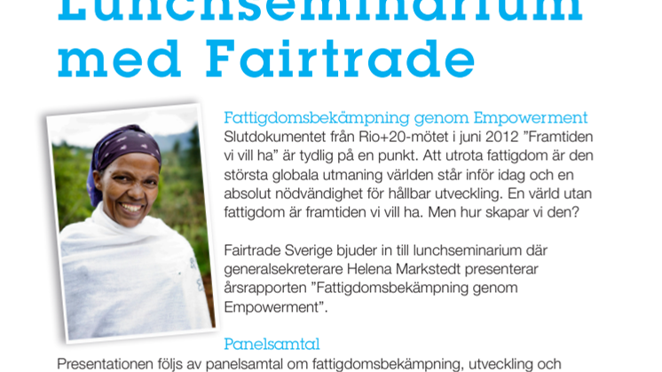 Inbjudan Fattigdomsbekämpning genom Empowerment - Lunchseminarium med Fairtrade i riksdageni Riksdagen