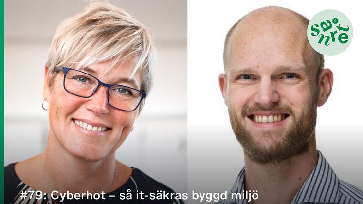 Cecilia Lejon, Martin Grysell och Javier Carriazo (utan bild) diskuterar byggbranschens cybersäkerhet i det senaste avsnittet av Snåret.