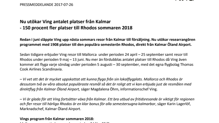 Pressmeddelande från Ving 2017-07-26 : Nu utökar Ving antalet platser från Kalmar - 150 procent fler platser till Rhodos sommaren 2018