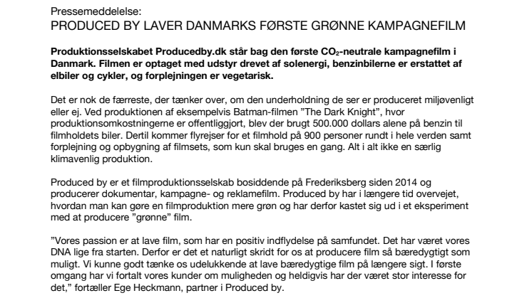 PRODUCED BY LAVER DANMARKS FØRSTE GRØNNE KAMPAGNEFILM