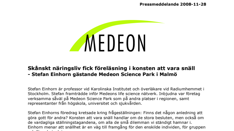 Skånskt näringsliv fick föreläsning i konsten att vara snäll - Stefan Einhorn gästande Medeon Science Park i Malmö 