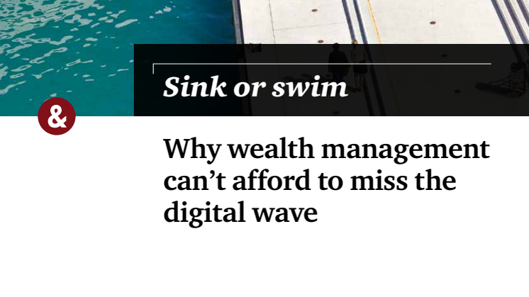 Sink or swim - Wealth Management Global report