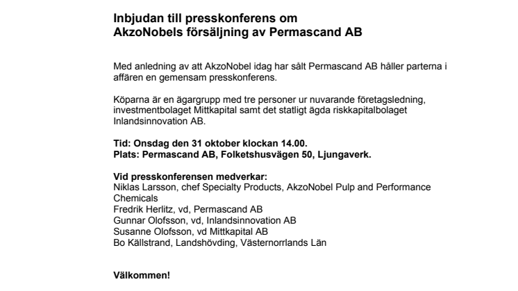 Pressinbjudan: Inbjudan till presskonferens om AkzoNobels försäljning av Permascand AB