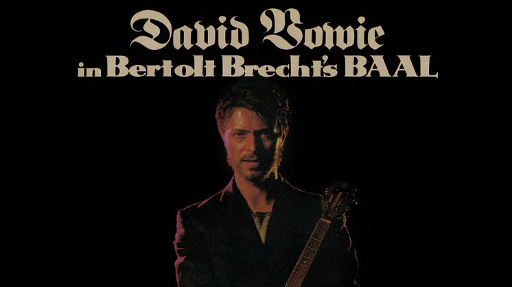 David Bowie - In Bertolt Brecht's BAAL