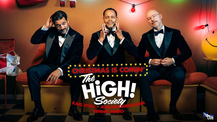 The High Society ger oss – “Christmas Is Comin’”