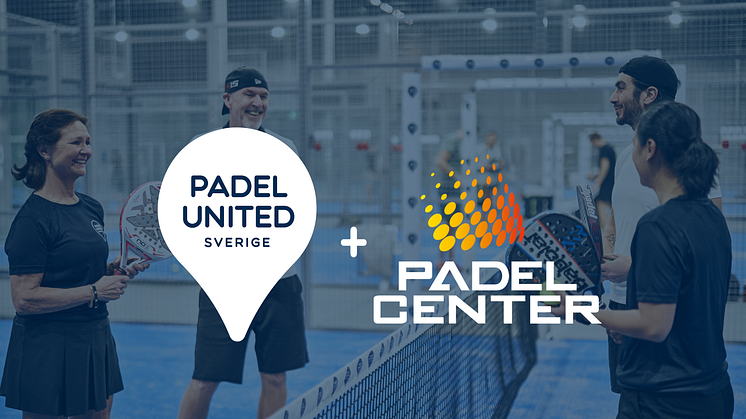 Padel United och Padel Center går samman – bildar Västsveriges största padelaktör!