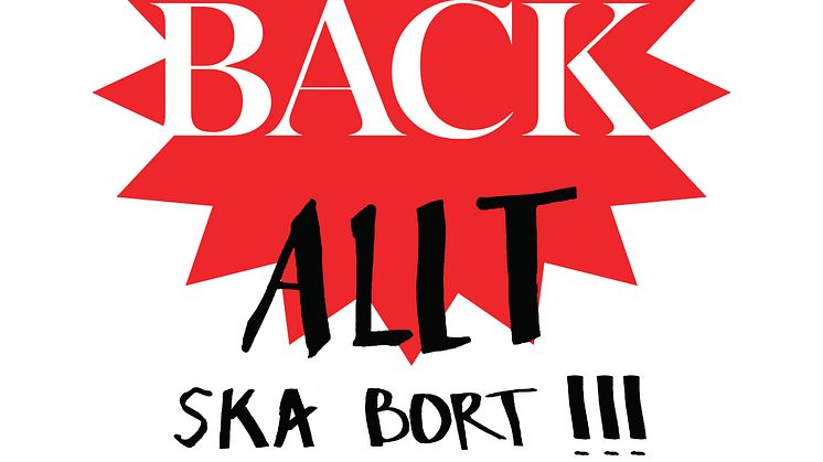 Pressvisning BACK. Allt ska bort! 