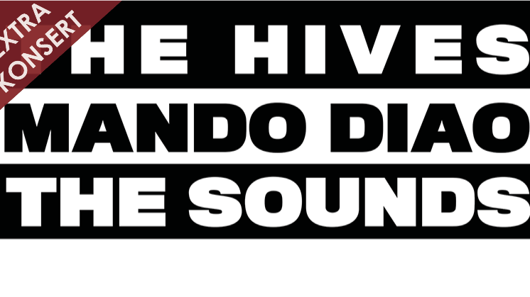 Extrainsatt konsert med The Hives, Mando Diao & The Sounds