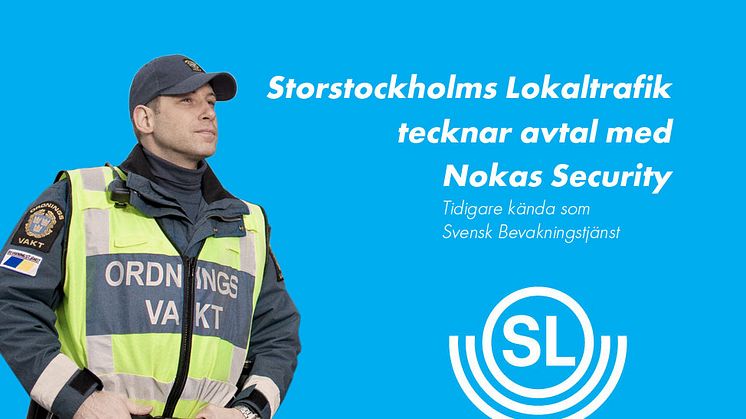 SL anlitar Nokas för ordningshållning i kollektivtrafiken