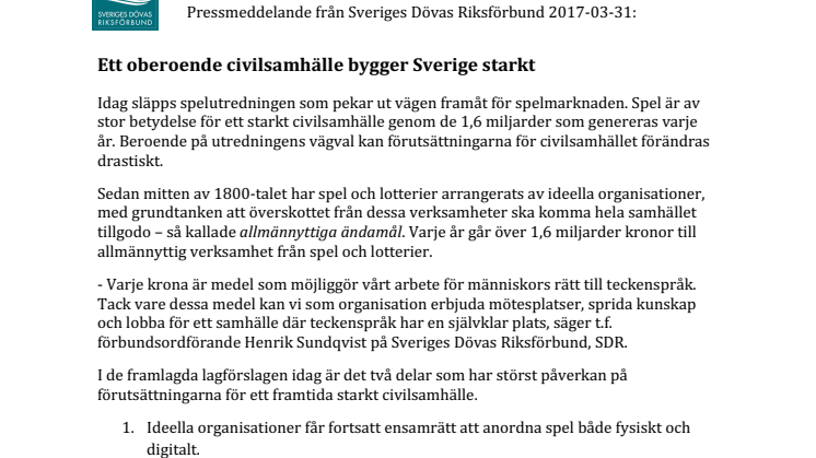 Ett oberoende civilsamhälle bygger Sverige starkt