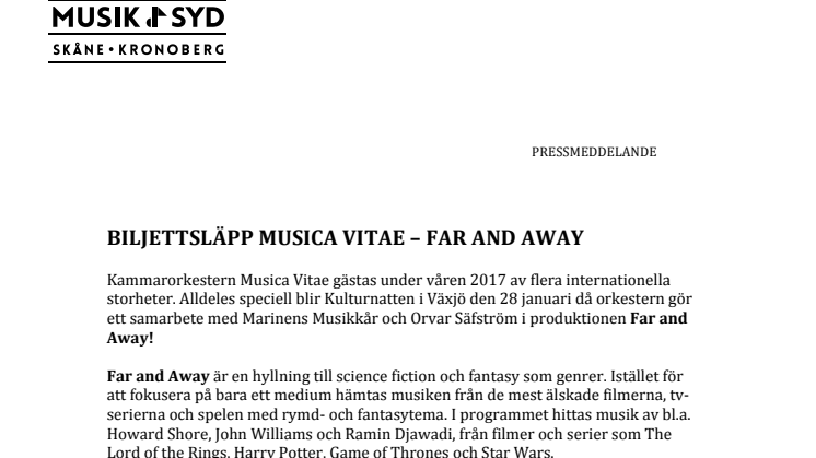 Biljettsläpp Musica Vitae - Far and Away