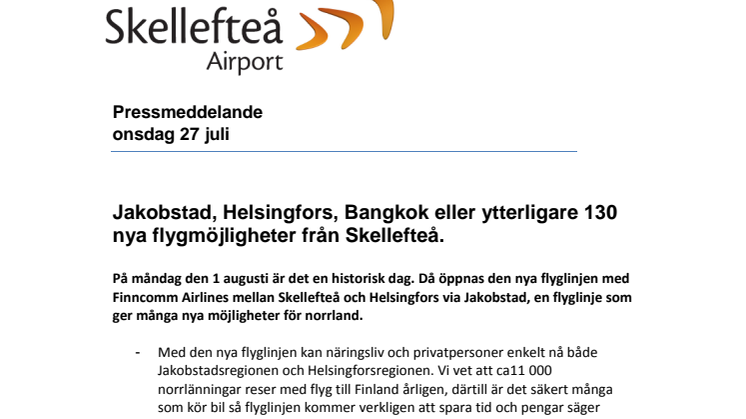 Helsingfors, Jakobstad, Bangkok eller ytterligare 130 nya flygmöjligheter från Skellefteå.