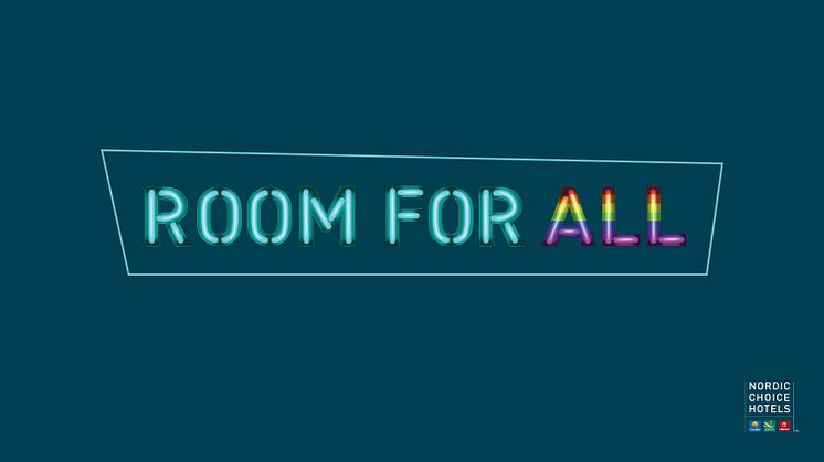 Med budskapet "Room for all" är Nordic Choice Hotels stolt huvudpartner till Pride 2019.