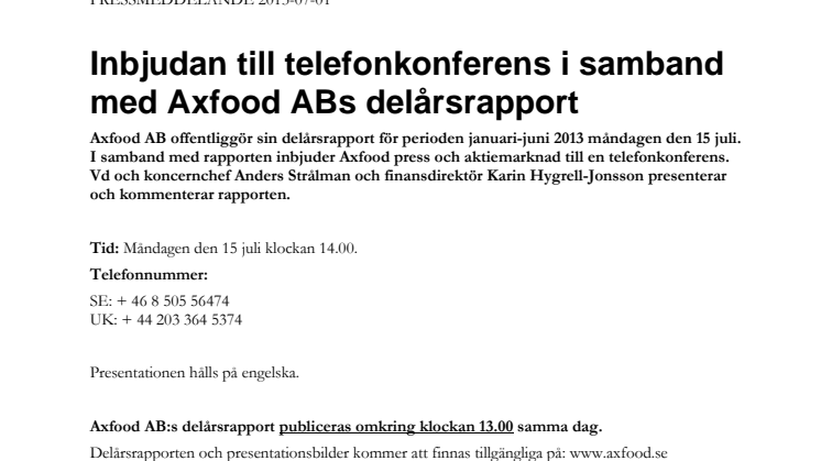 Inbjudan till telefonkonferens i samband med Axfood ABs delårsrapport 