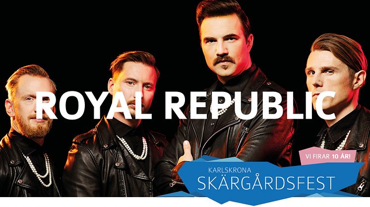 Royal Republic klara till Skärgårdsfesten 2022