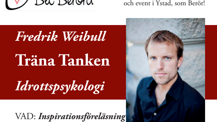 Träna tanken med Fredrik Weibull i Ystad 