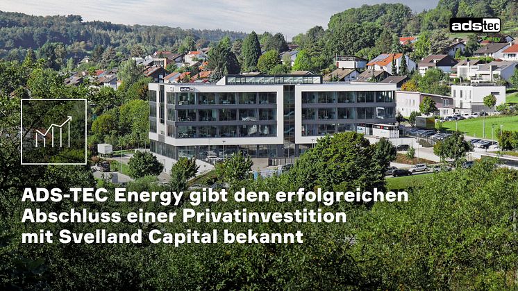 ADS-TEC Energy - Privatinvestition Svelland Capital