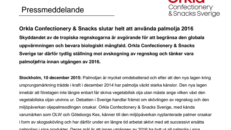Orkla Confectionery & Snacks slutar helt att använda palmolja 2016 