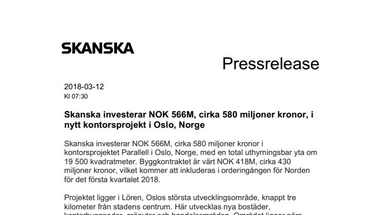 Skanska investerar NOK 566M, cirka 580 miljoner kronor, i nytt kontorsprojekt i Oslo, Norge