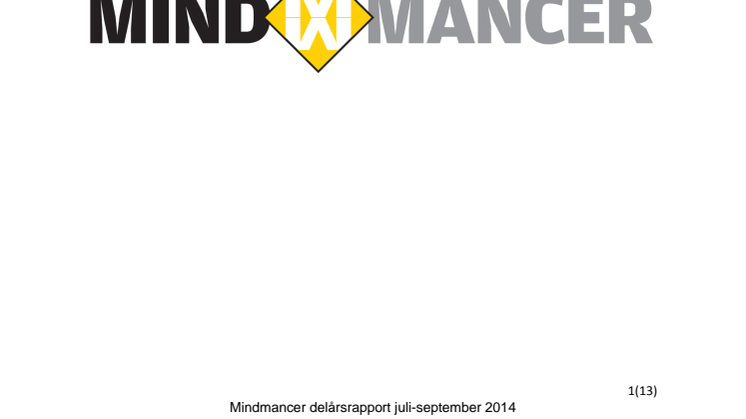 Mindmancer delårsrapport juli-september 2014 